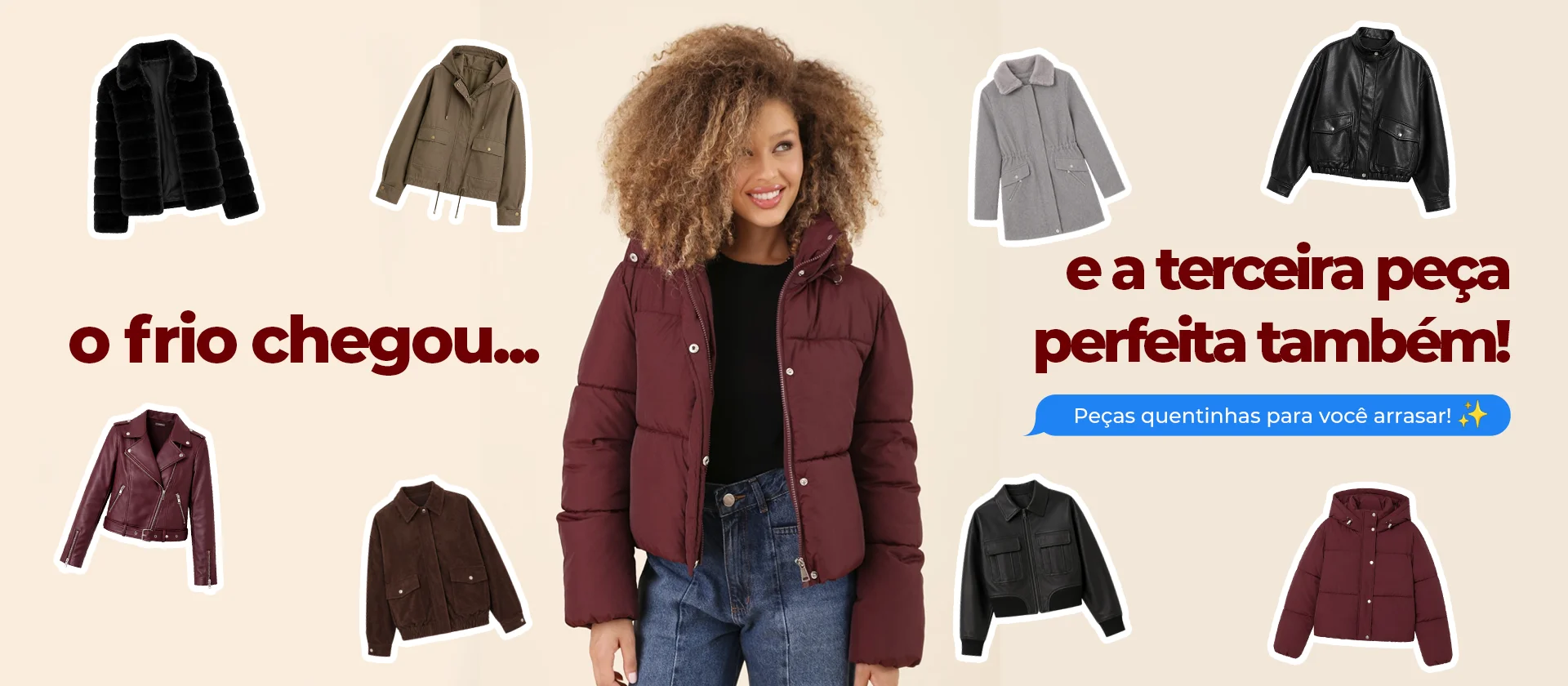 Veja mais: o frio chegou... e a terceira peça perfeita também