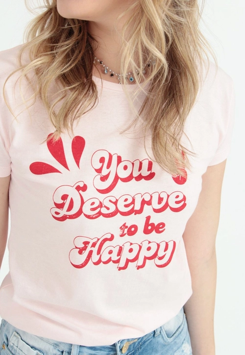 Blusa T-Shirt You Deserve